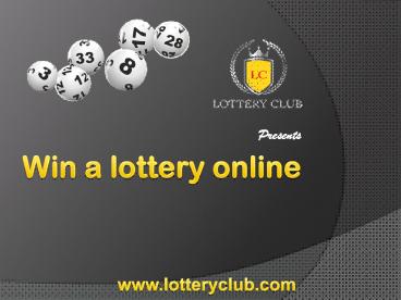 Win a Lottery Online