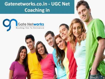Gatenetworks.co.in - UGC Net Coaching in Chandigarh