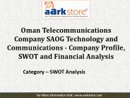SWOT Analysis of Oman Telecommunications Company