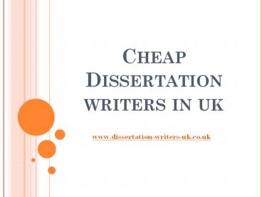 Cheap Dissertation Writing Services | Dissertation Writers UK
