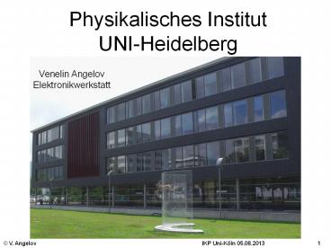 Physikalisches Institut UNI-Heidelberg