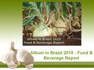 Allium Food & Beverage Report in Brazil 2015