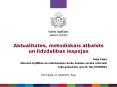 Aktualitates, metodiskais atbalsts un lidzdalibas iespejas PowerPoint PPT Presentation