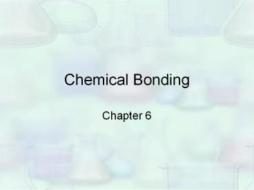 Chemical Bonding