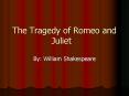 The Tragedy of Romeo and Juliet PowerPoint PPT Presentation