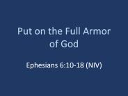 Put on the Full Armor of God