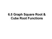 6.5 Graph Square Root