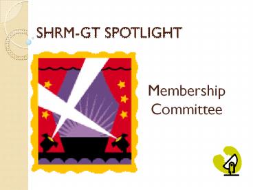 SHRM-GT SPOTLIGHT