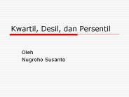 Kwartil, Desil, dan Persentil