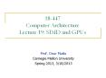 18-447 Computer Architecture Lecture 19: SIMD and GPUs PowerPoint PPT Presentation