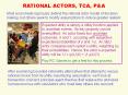 RATIONAL ACTORS, TCA, P PowerPoint PPT Presentation