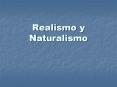 Realismo y Naturalismo PowerPoint PPT Presentation
