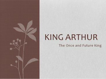 The Once and Future King