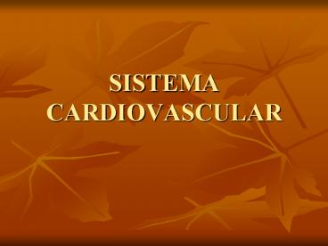 SISTEMA CARDIOVASCULAR
