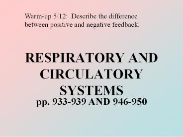 RESPIRATORY AND CIRCULATORY SYSTEMS