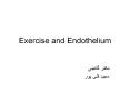 Exercise and Endothelium PowerPoint PPT Presentation