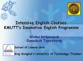 Intensive English Courses? KMUTT PowerPoint PPT Presentation