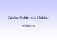 Cardiac Problems in Children PowerPoint PPT Presentation