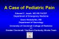 A Case of Pediatric Pain PowerPoint PPT Presentation