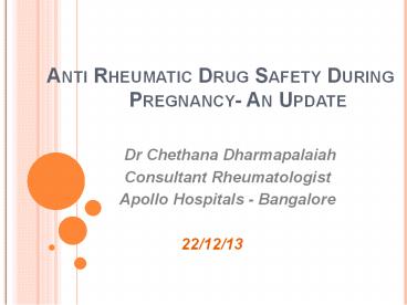 Anti Rheumatic Drug Safety During              Pregnancy- An Update