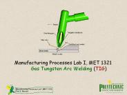 Manufacturing Processes Lab 1 (MET 1321)