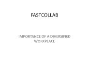 IMPORTANCE OF A DIVERSIFIED WORKPLACE