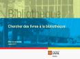 Chercher des livres  PowerPoint PPT Presentation