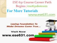 ESE 631 Course Career Path Begins ese631dotcom