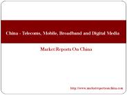 China - Telecoms, Mobile, Broadband and Digital Media