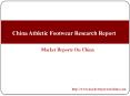 China Athletic Footwear Research Report PowerPoint PPT Presentation