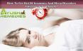 How To Get Rid Of Insomnia And Sleep Disorders Effectively And Safely? PowerPoint PPT Presentation