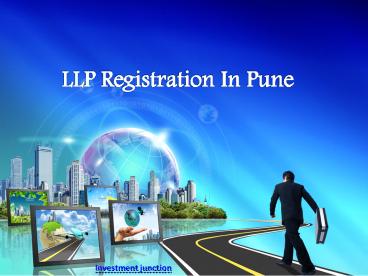 LLP Registration In Pune | Investment Junction