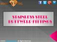 Stainless steel buttweld fittings manufacturers Ahmedabad, Gujarat PowerPoint PPT Presentation