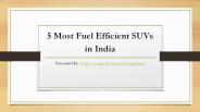 5 Most Fuel Efficient SUVs in India (1)