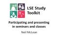 Participating and presenting in seminars and classes PowerPoint PPT Presentation