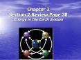 Chapter 2 Section 2 Review Page 38 Energy in the Earth System PowerPoint PPT Presentation