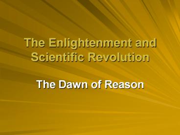 The Enlightenment and Scientific Revolution