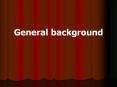 General background PowerPoint PPT Presentation
