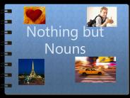 Nothing but Nouns
