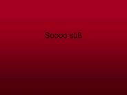 Soooo s