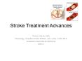 Stroke Treatment Advances PowerPoint PPT Presentation