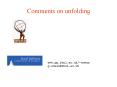 Comments on unfolding PowerPoint PPT Presentation