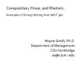 Composition, Prose, and Rhetoric: Examples of Strong Writing from MGT 360 PowerPoint PPT Presentation