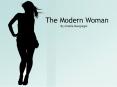 The Modern Woman By Amelia Macgregor PowerPoint PPT Presentation