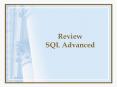 Review SQL Advanced PowerPoint PPT Presentation