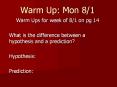 Warm Up: Mon 8/1 PowerPoint PPT Presentation