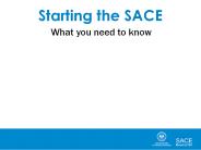 Starting the SACE