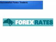 Fundamentals of Successful Forex Traders @ forexrates.today