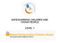 SAFEGUARDING CHILDREN AND YOUNG PEOPLE PowerPoint PPT Presentation