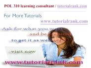 POL 310(ASH) Course Success Begins / tutorialrank.com
